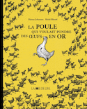 Poule qui voulait pondre des oeufs en or [ancienne édition]